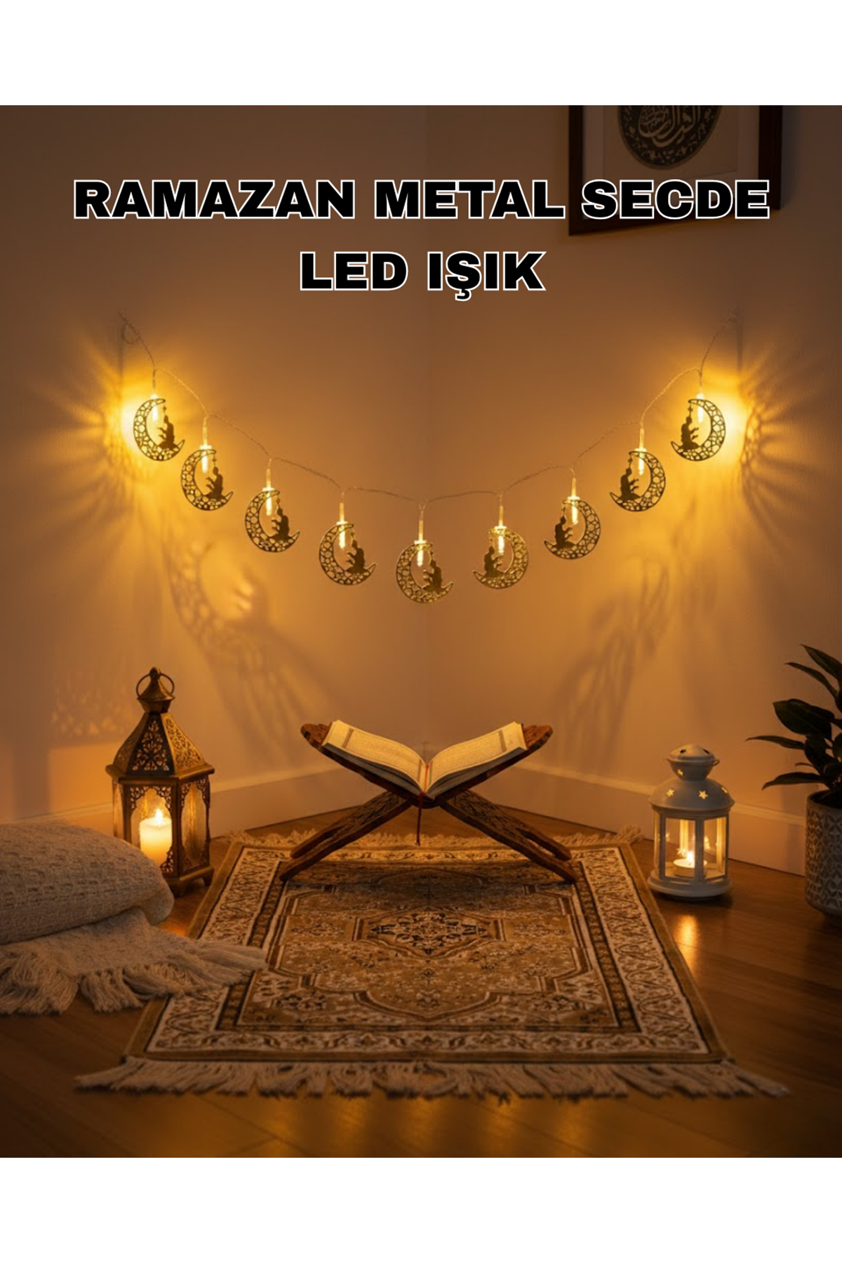 Ay ve Secde Tasarımlı Sıcak Beyaz LED Ramazan Işığı