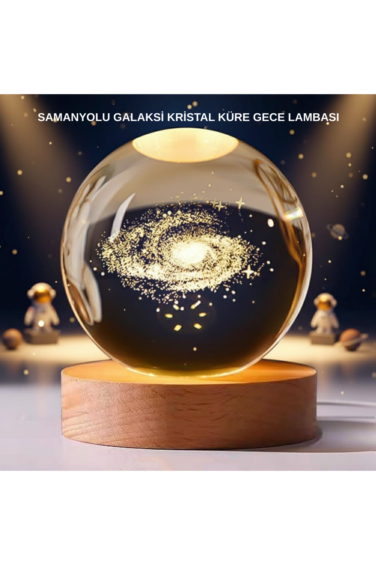 Samanyolu Desenli Kristal Küre Ahşap Standlı Gün Işığı LED Masa Lambası