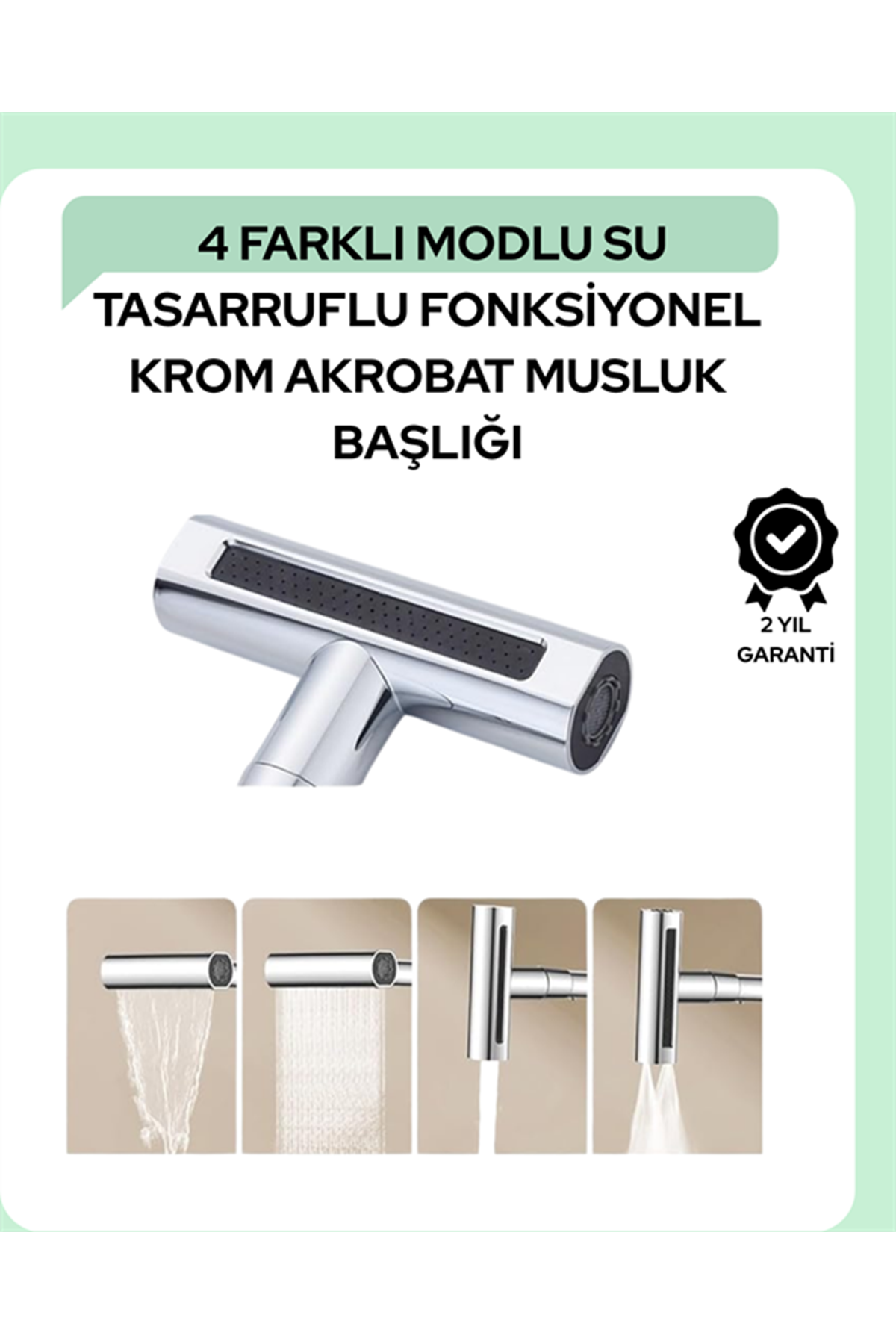 Çok Fonksiyonlu Musluk Başlığı | 4 Su Modu | Geniş Uyumlu Adaptör Seti | Mutfak ve Banyo Uyumlu