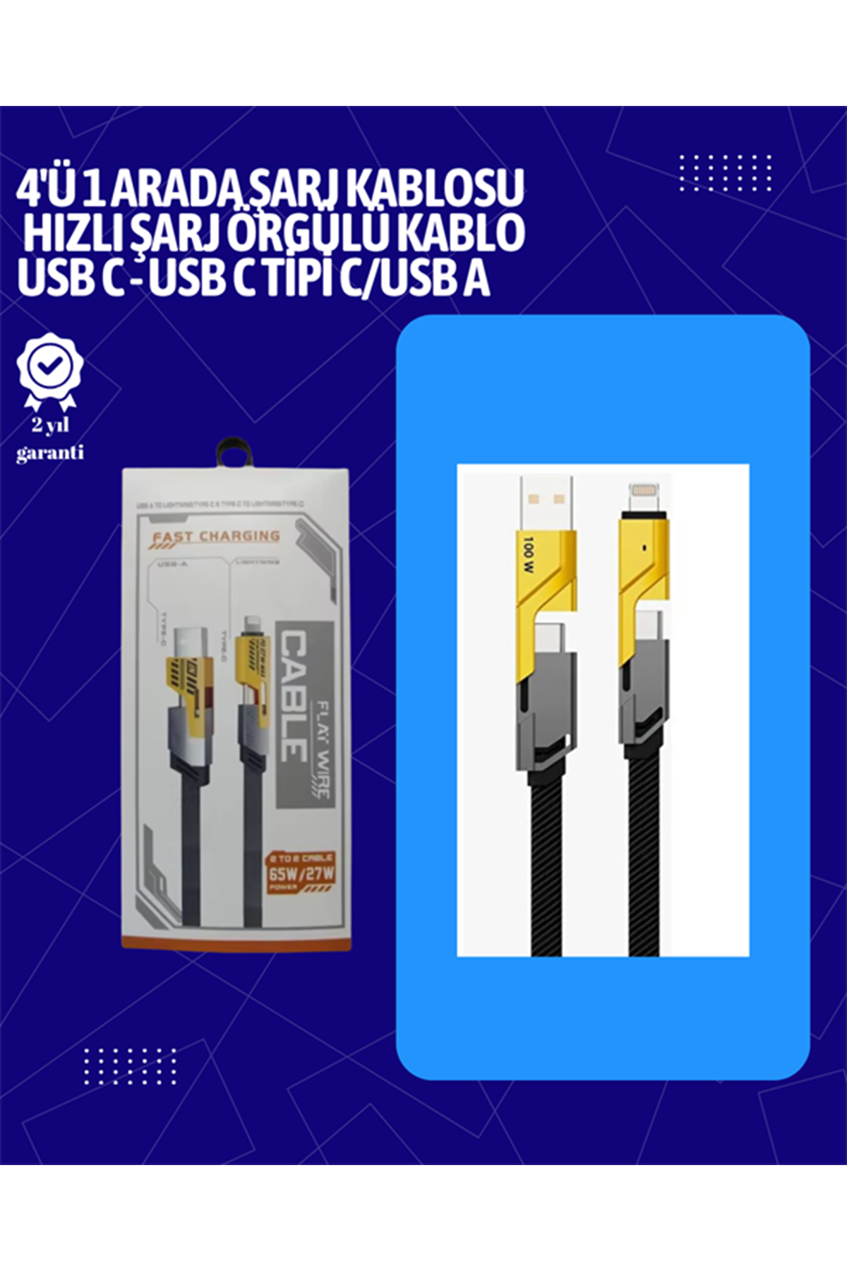 USB-C ve Lightning Uyumlu 4'ü 1 Arada Kablo – 65W Hızlı Şarj, Örgülü Dayanıklı Yapı