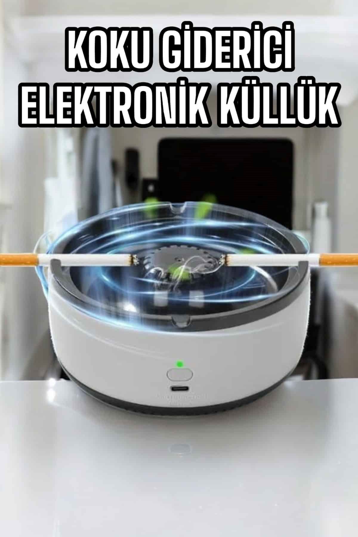 Küllük Duman Giderici Temizlenebilir Elektronik Pilli