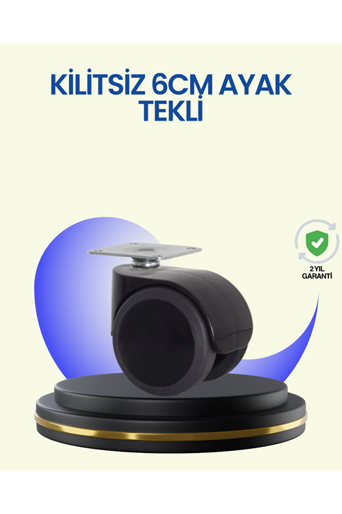 6 cm Döner Kilitsiz Ayak Tek Parça